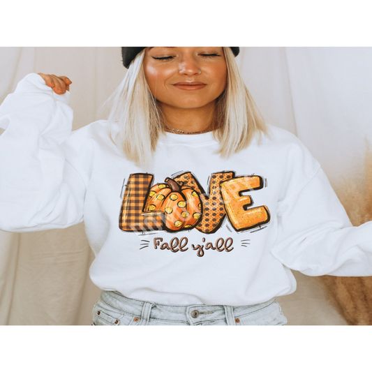 Love Fall Y'all Sweatshirt/T-Shirt